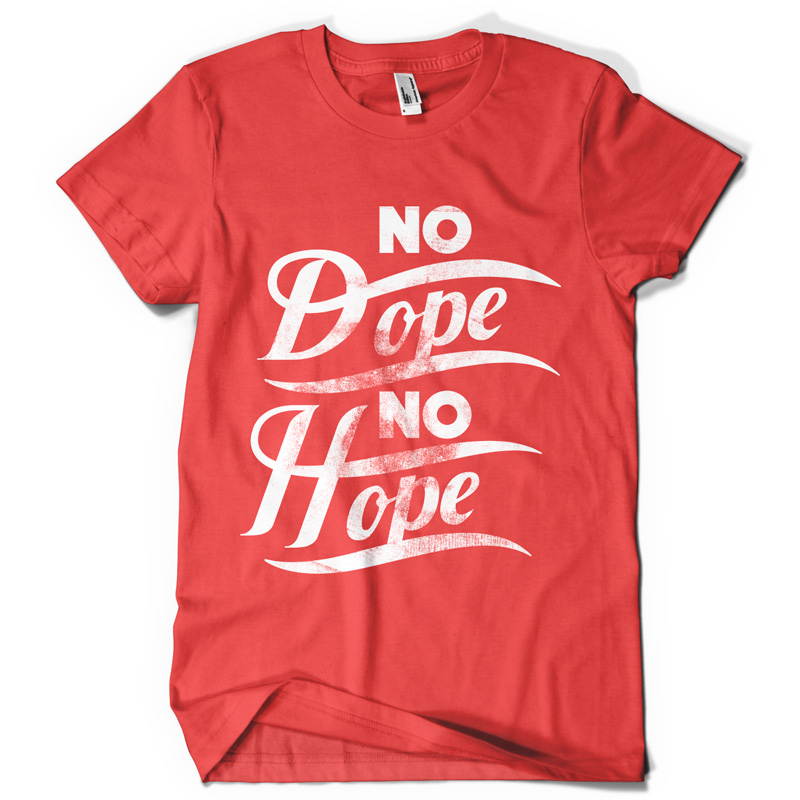 No Dope No Hope hand lettering