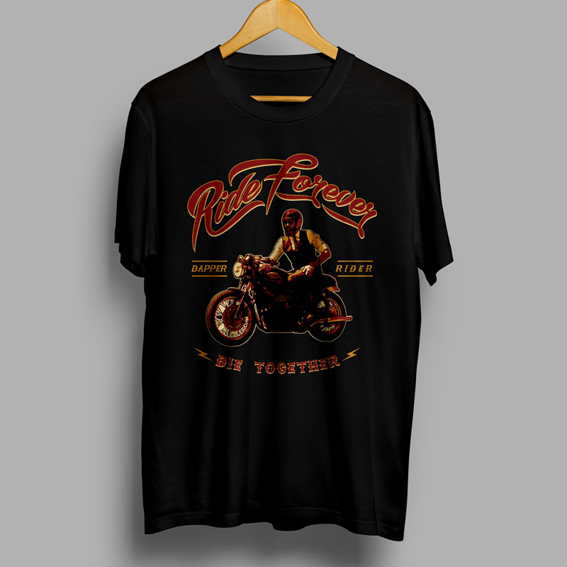 ride forever, die together Tee shirt design | Tshirt-Factory
