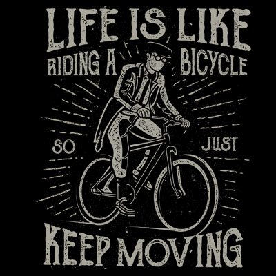 Life Is Like Riding A Bicycle T-shirt design | Tshirt-Factory