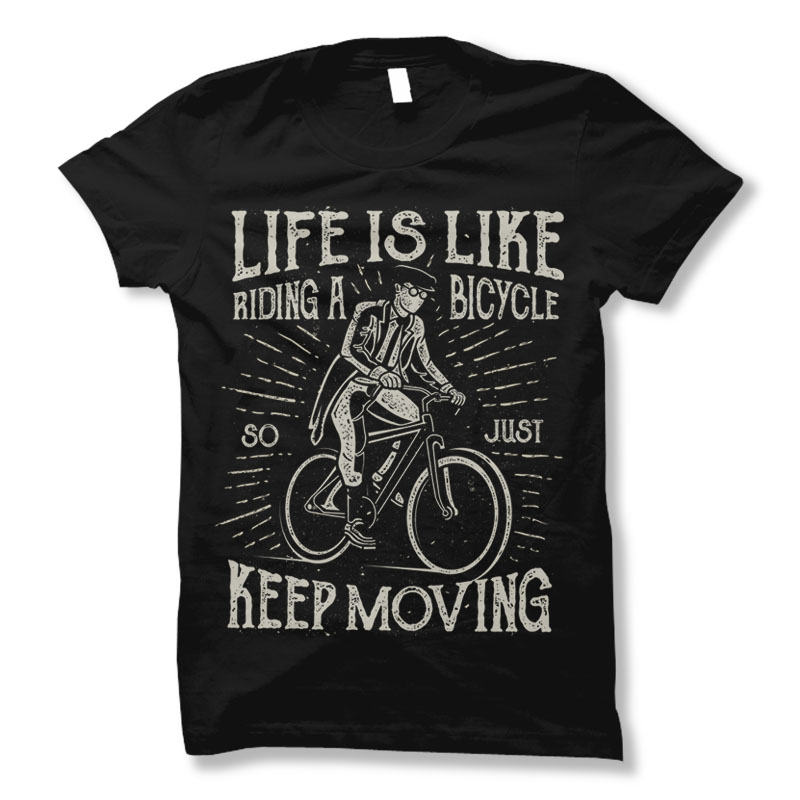 Life Is Like Riding A Bicycle T-shirt design | Tshirt-Factory