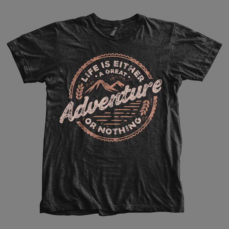 Sentence Unthinkable cordless Adventure T-shirt design | Tshirt-Factory
