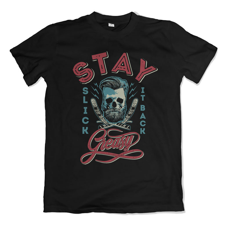 stay greasy Custom t-shirts | Tshirt-Factory