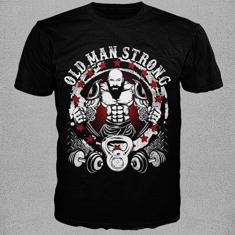 Old man strong Tee shirt design | Tshirt-Factory