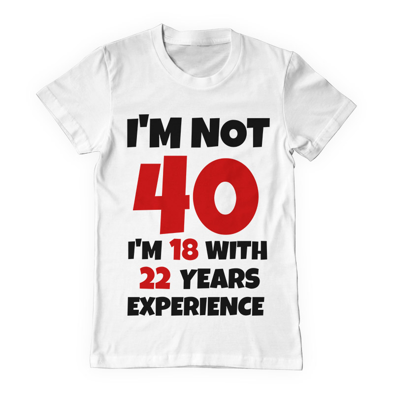 40 Birthday T-shirt design | Tshirt-Factory
