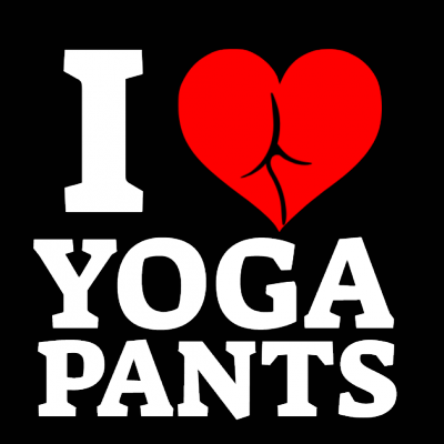 I Love Yoga Pants - Funny Yoga T-shirt Shirt
