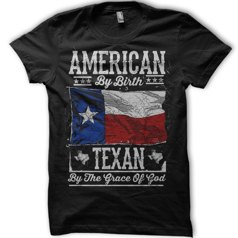 American By Birth Texan By the Grace T-shirt clip art | Tshirt-Factory