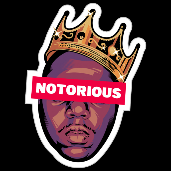 notorious